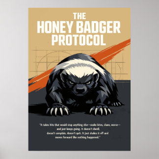 The Honey Badger Protocol Art ポスター