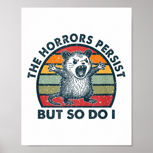 The Horrors Persist But So Do I ポスター (正面)