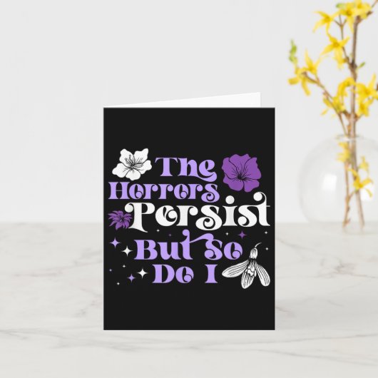 The Horrors Persist But So Do I Strength Resilienc カード (黄色い花)