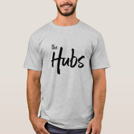 The Hubs Brush Scriptタイポグラフィおもしろい夫 Tシャツ