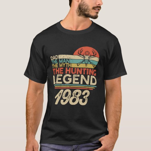 The Hunting Myth Legend Man Dad Born In 1983 Vinta Tシャツ (正面)