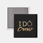 The I Do Crew  マグネット (正面/裏面)