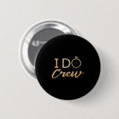 The I Do Crew  缶バッジ (正面&裏面)