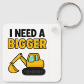The 'I need a BIGGER digger' keyring キーホルダー (裏面)