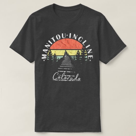 The Incline Manitou Springs Colorado  Tシャツ (デザイン正面)
