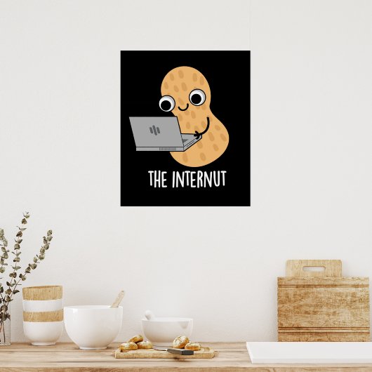 The Internut おもしろい Internet Peanut Pun Dark BG ポスター (キッチン)