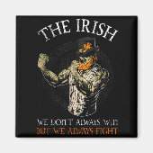 The Irish We Don't Always Win But We Always Fight マグネット (正面)