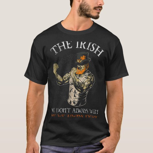 The Irish We Don't Always Win But We Always Fight Tシャツ (正面)