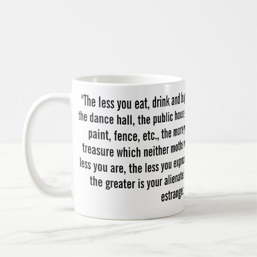 The Is 素晴らし Your Alienated Life Karl Marx コーヒーマグカップ (左)
