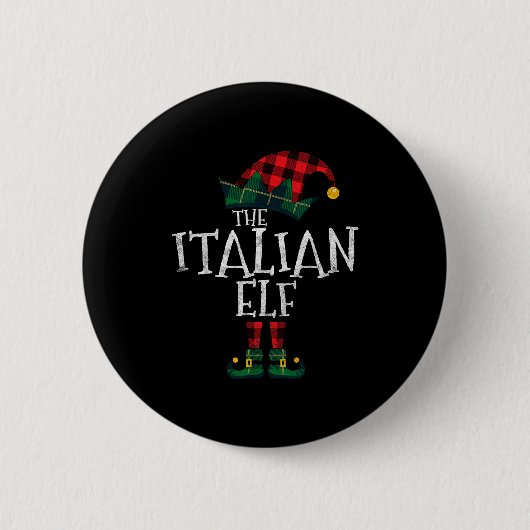 The Italian Elf Matching Family Group Gift Funny C 缶バッジ (正面)