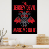 The Jersey Devil Made Me Do It ポスター (キッチン)