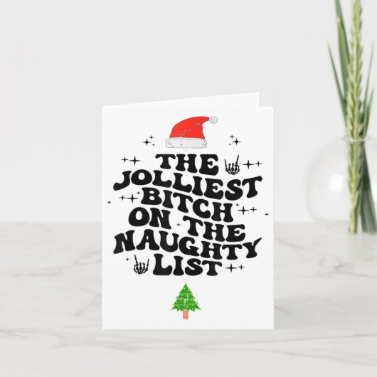 The Jolliest On The Naughty List Funny Christmas  カード (正面)