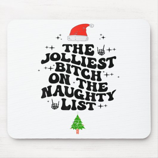 The Jolliest On The Naughty List Funny Christmas  マウスパッド (正面)