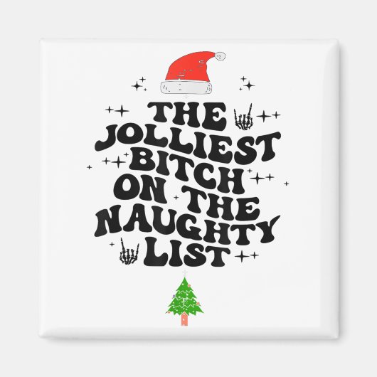 The Jolliest On The Naughty List Funny Christmas  マグネット (正面)
