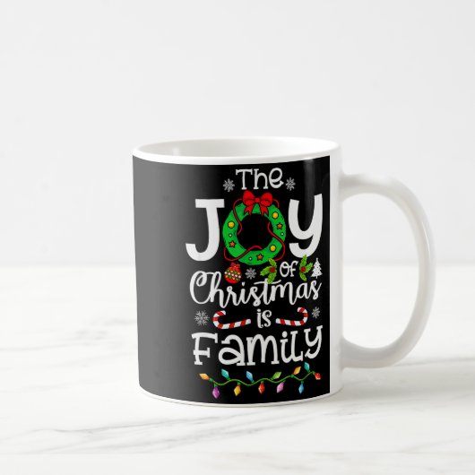 The Joy Christmas Is Family Matching Xmas Men Wome コーヒーマグカップ (右)
