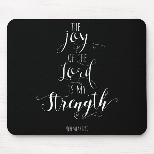 The Joy Of The Lord Is My Strength Christian マウスパッド (正面)