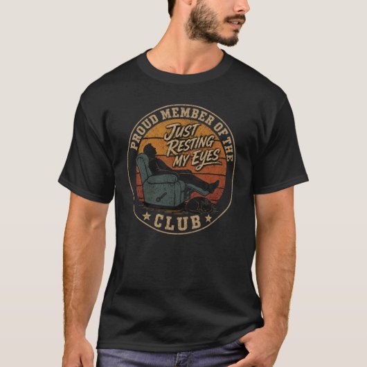 The Just Resting My Eyes Clubの自慢のメンバー Tシャツ (正面)