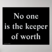 "The Keeper Of Worth", quote, philosophy, sense ポスター (正面)