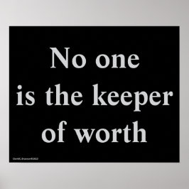 "The Keeper Of Worth", quote, philosophy, sense ポスター