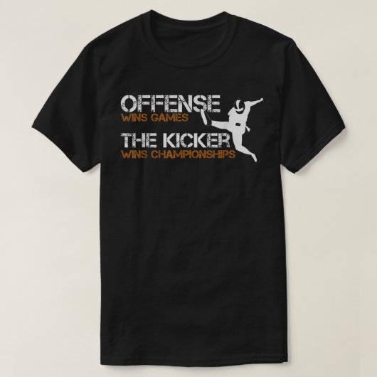 The Kicker Wins Championships Football 805 Tシャツ (デザイン正面)
