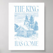 The King Has Come Blue Cabin Christmas Poster ポスター (正面)