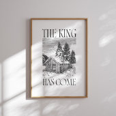 The King Has Come Cabin Christmas Wall Art ポスター