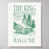 The King Has Come Green Winter Cabin Christmas Pos ポスター (正面)
