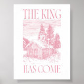 The King Has Come Pink Winter Cabin Christmas Pos ポスター (正面)