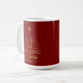 The King Is Born Nativity Christmas Design コーヒーマグカップ (正面左)