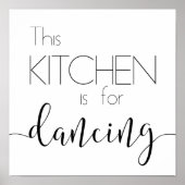 The kitchen is for dancing Poster ポスター (正面)