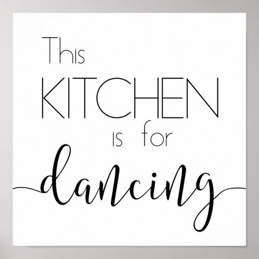 The kitchen is for dancing Poster ポスター (正面)