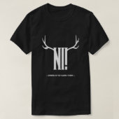 The knights who say Ni Tシャツ (デザイン正面)