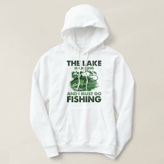 The Lake Is Calling And I Must Go Fishing パーカ (デザイン正面)