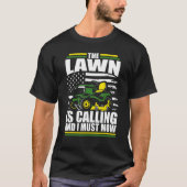 The Lawn Is Calling And I Must Mow  Mower American Tシャツ (正面)