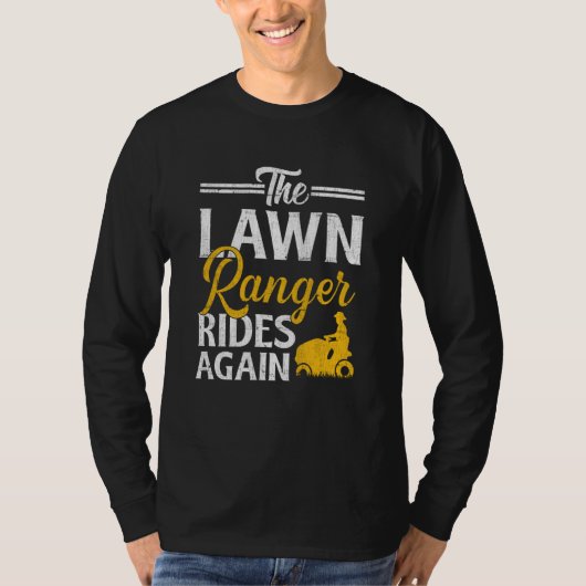 The Lawn Ranger Rides Again Landscaper Lawn Mower Tシャツ (正面)