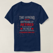 The Legend Has Officially Retired, Retirement Life Tシャツ (デザイン正面)