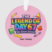 The Legend of Day 67 Rainbow School Celebration オーナメント (正面)