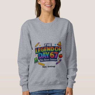 The Legend of Day 67 Rainbow School Celebration スウェットシャツ