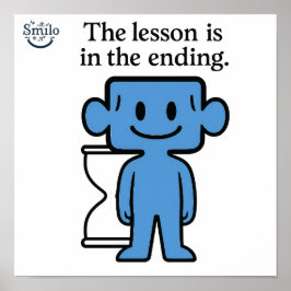 The Lesson is in the Ending - Inspirational Poster ポスター