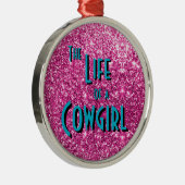 The Life of a Cowgirl - Pink Glitter Version メタルオーナメント (右)