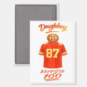 The Life of a Doughboy Keeping It 100 マグネット (正面/裏面)