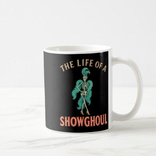 The Life Of A Showghoul Retro Halloween Show Skele コーヒーマグカップ (右)