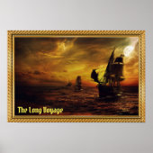 The Long Voyage - Galleons at Sail ポスター (正面)