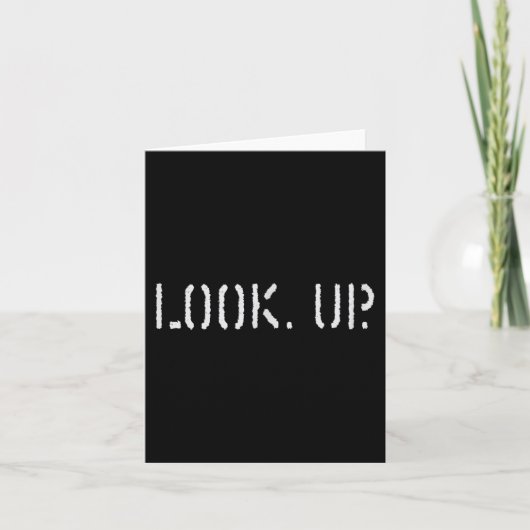 The Look Up Keep Looking Up Motivational Tees カード (正面)