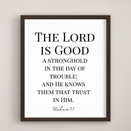 The Lord Is Good Bible Verse Nahum 1:7 ポスター