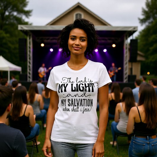 The Lord Is My Light Salvation Fearless Tee Tシャツ