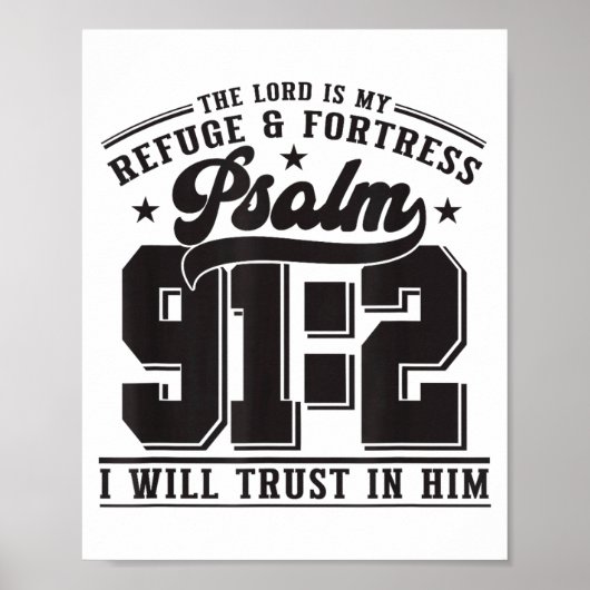 The Lord Is My Refuge &amp; Fortress – Psalm 91_2  ポスター (正面)