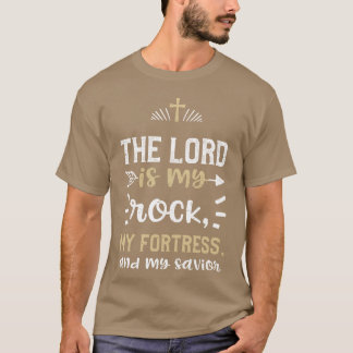 The Lord is my rock my fortress gift Tシャツ