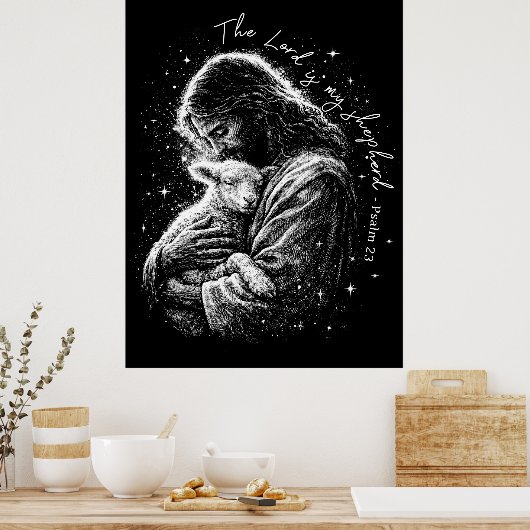 The Lord is my Shepard. Psalm 23. ポスター (キッチン)