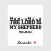 The Lord Is My Shepherd – Psalm 23:1 シール (シート)